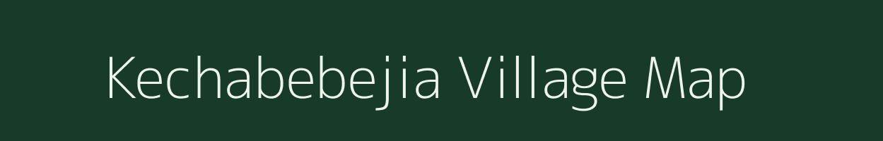 Kechabebejia village map in Assam