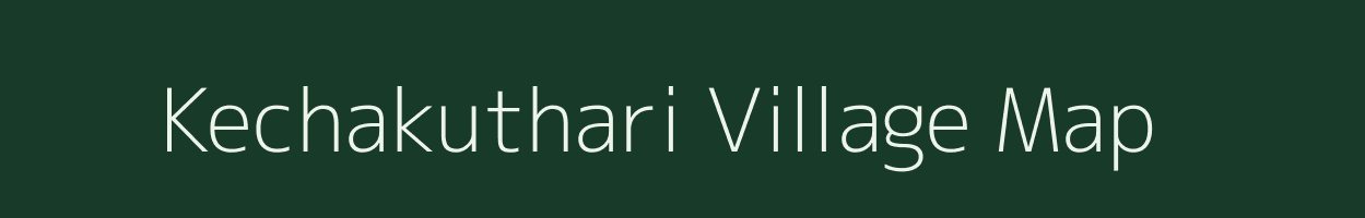 Kechakuthari village map in Assam