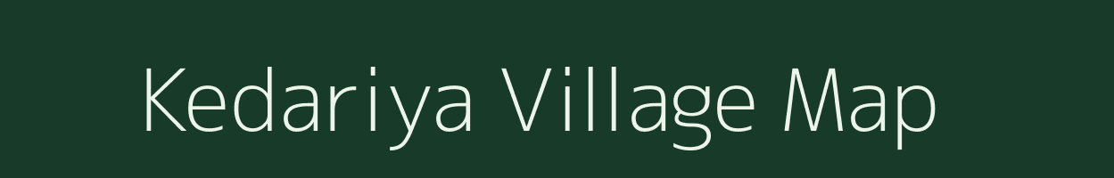 Kedariya village map in Rajasthan