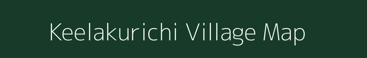 Keelakurichi village map in Tamil Nadu