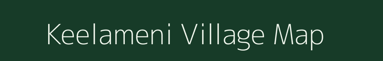Keelameni village map in Tamil Nadu