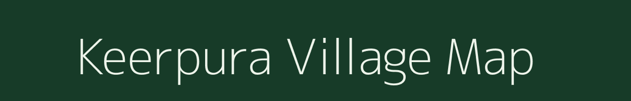 Keerpura village map in Rajasthan