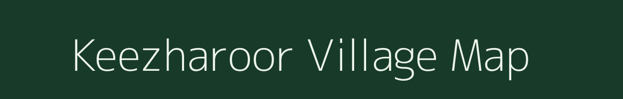 Keezharoor village map in Kerala