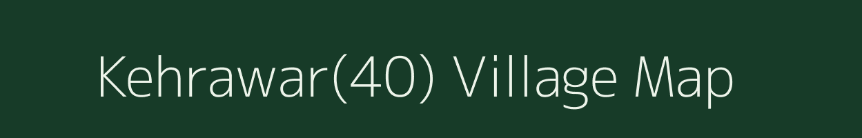 Kehrawar(40) village map in Haryana