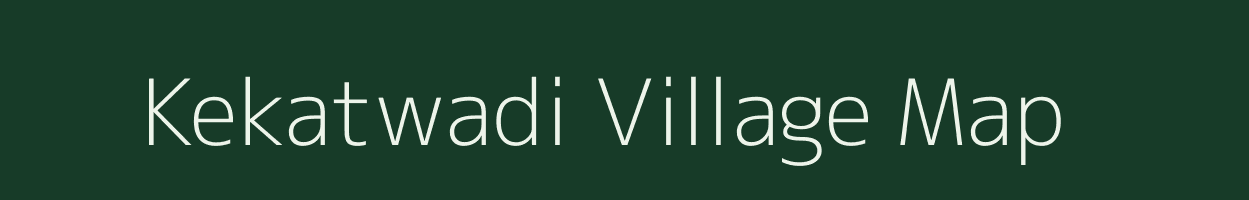 Kekatwadi village map in Maharashtra