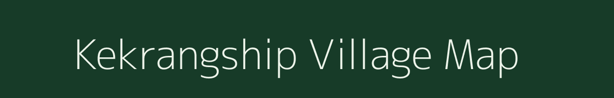 Kekrangship village map in Assam