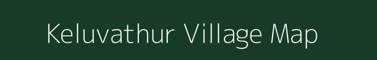 Keluvathur village map in Tamil Nadu
