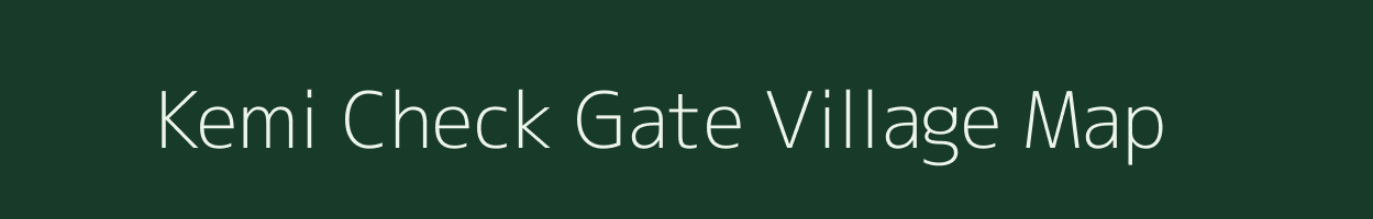 Kemi Check Gate village map in Arunachal Pradesh