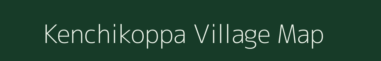 Kenchikoppa village map in Karnataka