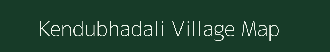 Kendubhadali village map in Odisha