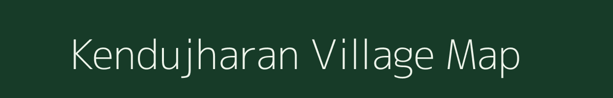 Kendujharan village map in Odisha