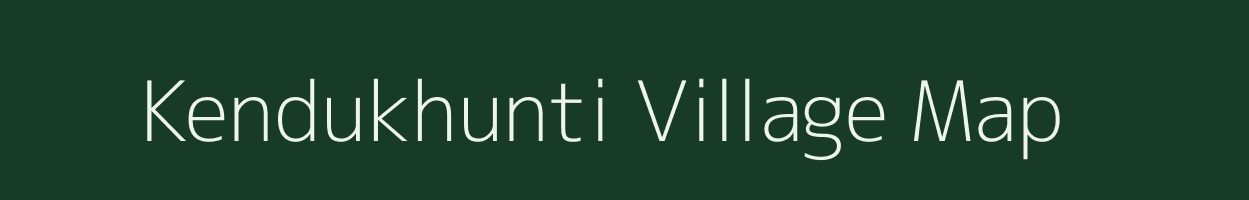 Kendukhunti village map in Odisha