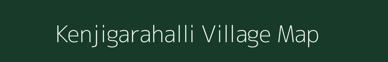 Kenjigarahalli village map in Karnataka