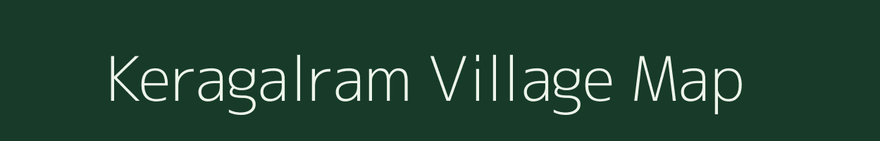 Keragalram village map in Meghalaya