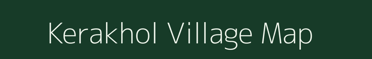 Kerakhol village map in Chhattisgarh