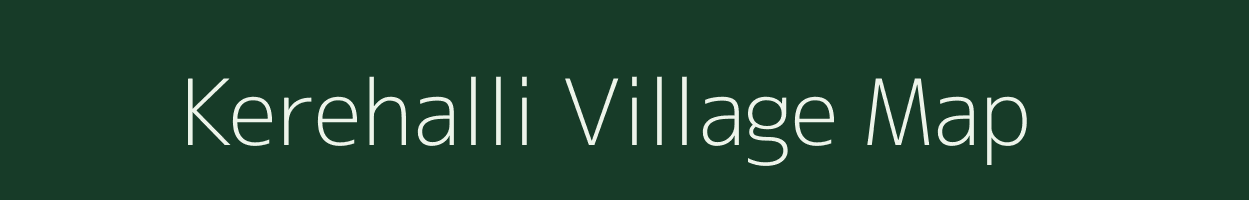 Kerehalli village map in Karnataka