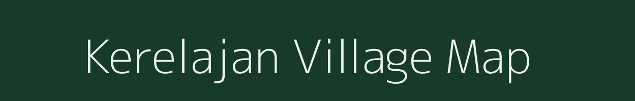 Kerelajan village map in Assam