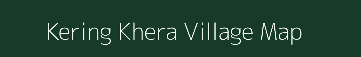 Kering Khera village map in Rajasthan