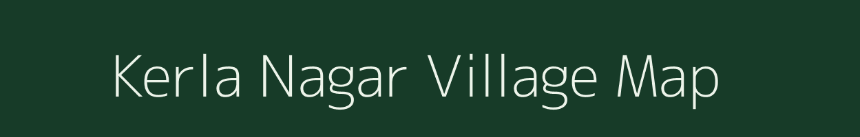 Kerla Nagar village map in Rajasthan