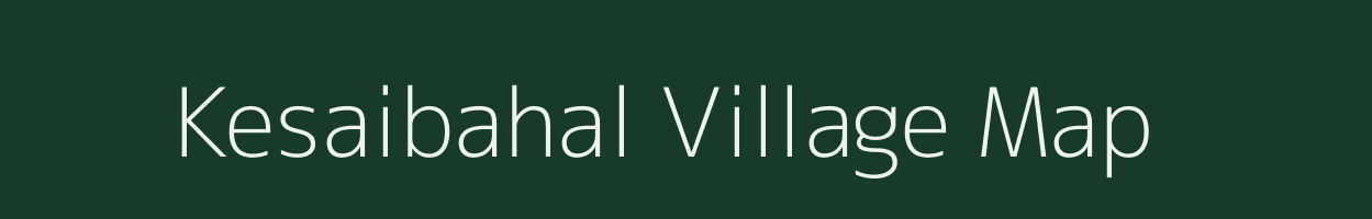 Kesaibahal village map in Odisha