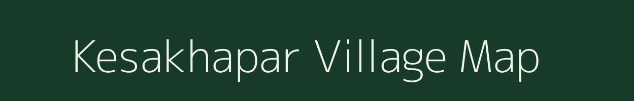 Kesakhapar village map in Jharkhand