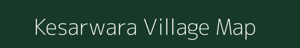 Kesarwara village map in Uttar Pradesh