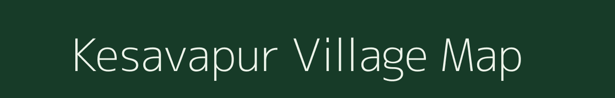 Kesavapur village map in Andhra Pradesh