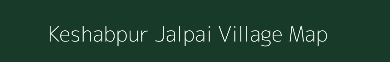 Keshabpur Jalpai village map in West Bengal