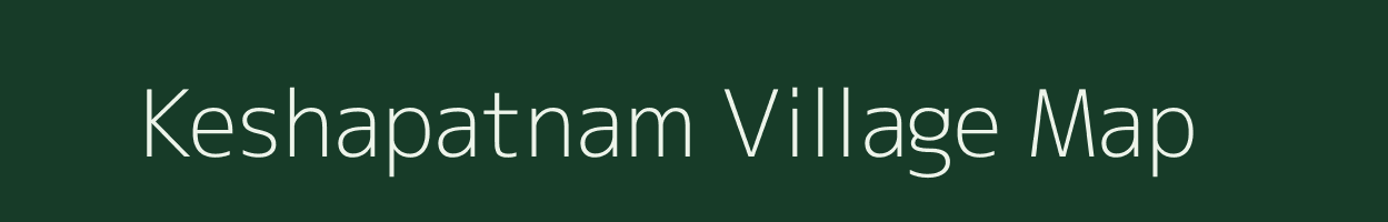 Keshapatnam village map in Andhra Pradesh