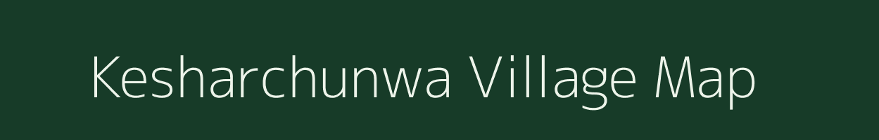 Kesharchunwa village map in Chhattisgarh