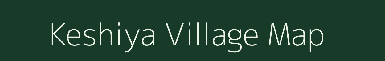 Keshiya village map in Gujarat