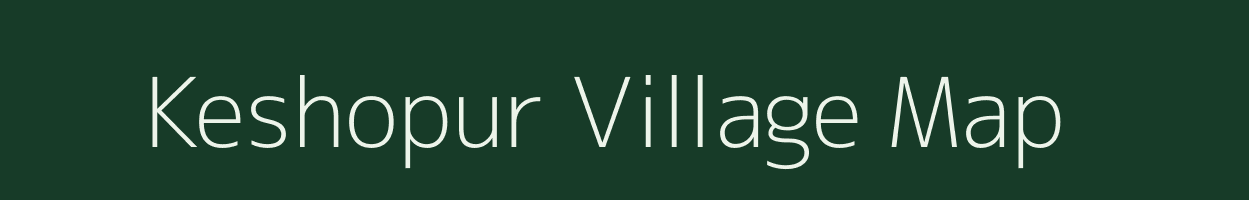 Keshopur village map in Bihar