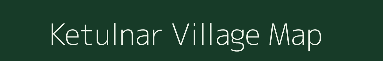 Ketulnar village map in Chhattisgarh