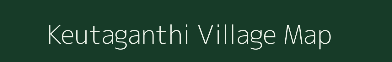 Keutaganthi village map in Odisha