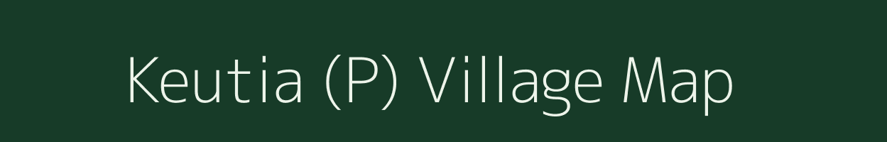 Keutia (P) village map in West Bengal