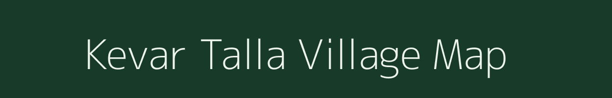 Kevar Talla village map in Uttarakhand