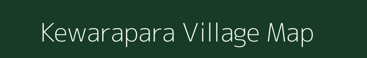 Kewarapara village map in Chhattisgarh