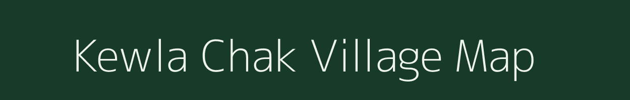 Kewla Chak village map in Uttar Pradesh