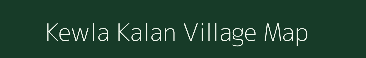 Kewla Kalan village map in Bihar