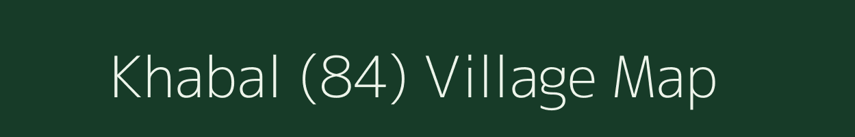 Khabal (84) village map in Himachal Pradesh