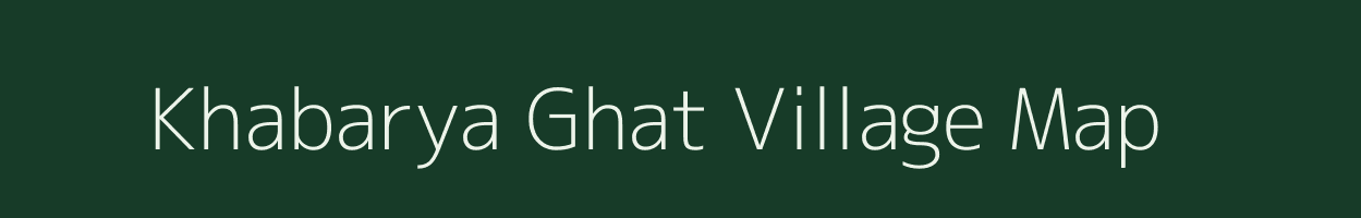 Khabarya Ghat village map in Uttar Pradesh