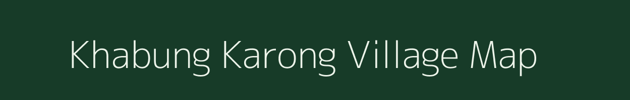 Khabung Karong village map in Manipur