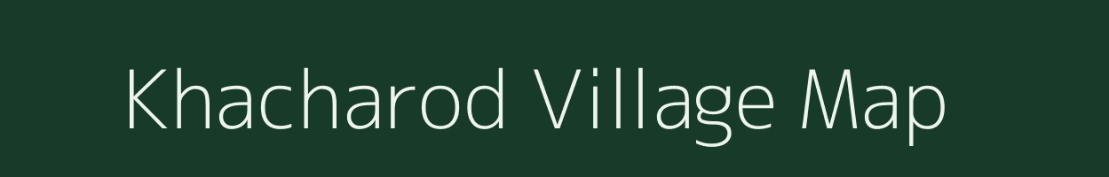 Khacharod village map in Madhya Pradesh