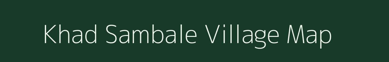 Khad Sambale village map in Maharashtra