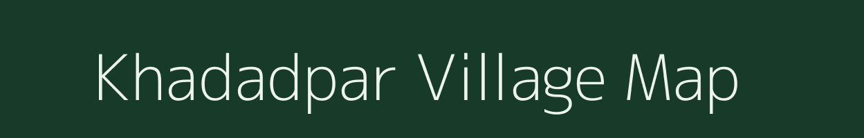 Khadadpar village map in Gujarat