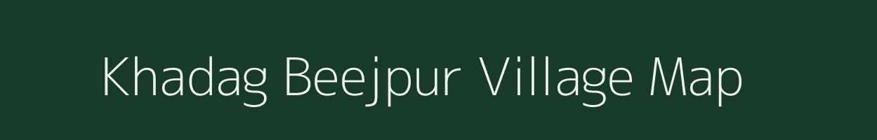 Khadag Beejpur village map in Rajasthan