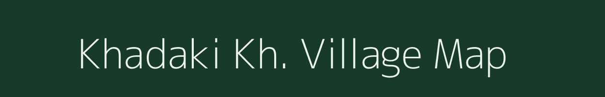 Khadaki Kh. village map in Maharashtra