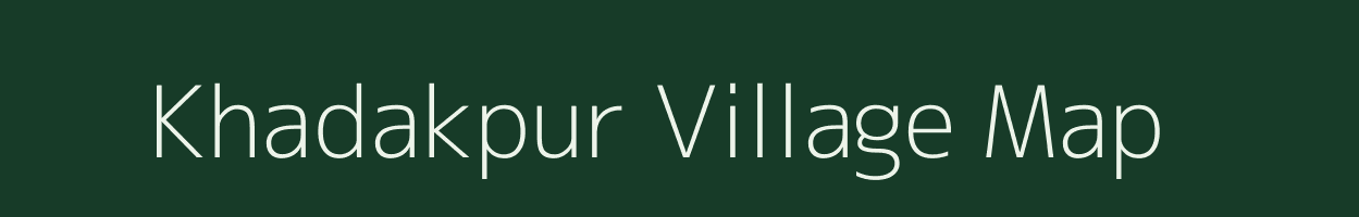 Khadakpur village map in Uttar Pradesh