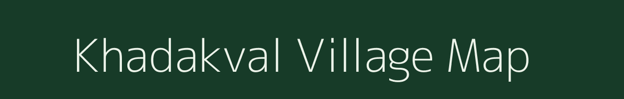 Khadakval village map in Gujarat