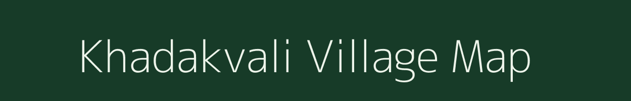 Khadakvali village map in Maharashtra